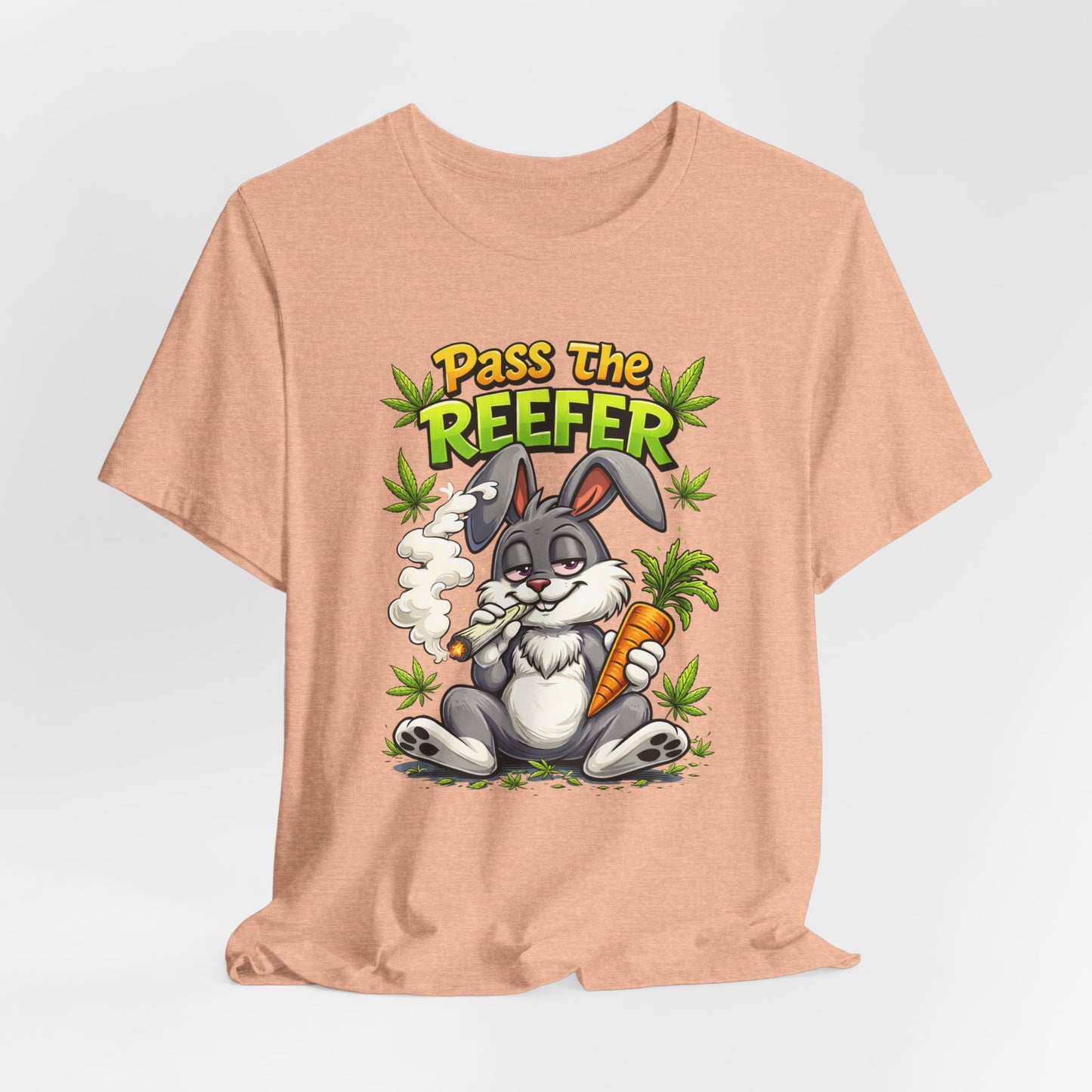Pass The Reefer Bunny T-Shirt - Funny Stoner Rabbit Cannabis Tee