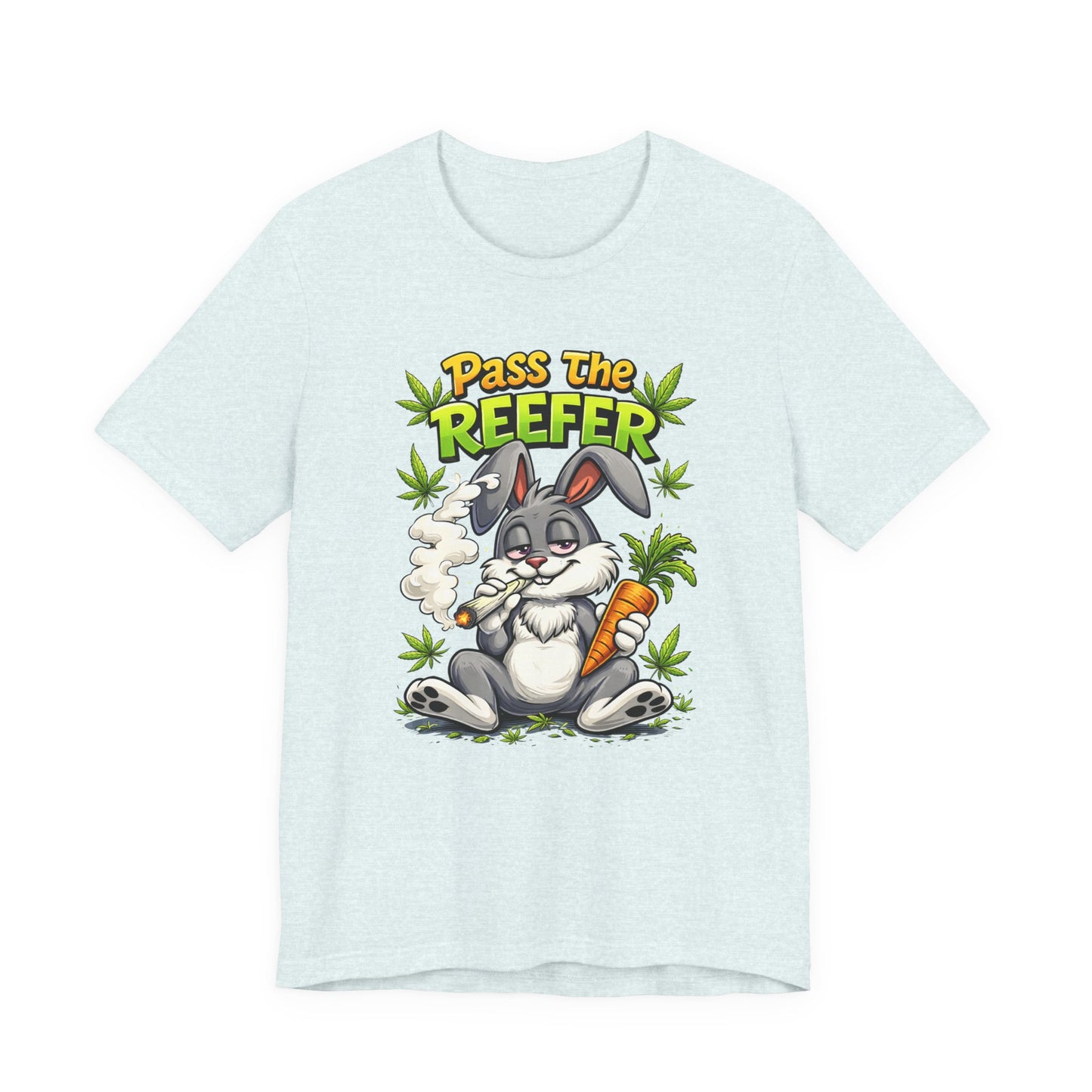 Pass The Reefer Bunny T-Shirt - Funny Stoner Rabbit Cannabis Tee